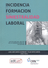 INCIDENCIA DE LA FORMACI�N EN LA SINIESTRALIDAD LABORAL