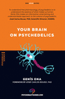 YOUR BRAIN ON PSYCHEDELICS