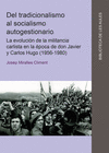 DEL TRADICIONALISMO AL SOCIALISMO AUTOGESTIONARIO