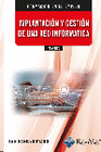 IFCM040PO IMPLANTACIN Y GESTIN DE UNA RED INFORMTICA