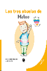 LAS TRES ABUELAS DE MATEO