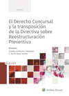 EL DERECHO CONCURSAL Y LA TRANSPOSICION DE LA DIRECTIVA SOBRE REESTRUC