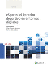 ESPORTS EL DERECHO DEPORTIVO EN ENTORNOS DIGITALES