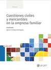 CUESTIONES CIVILES Y MERCANTILES EN LA EMPRESA FAMILIAR