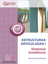 ESTRUCTURAS ARTICULADAS I SISTEMAS ISOSTATICOS