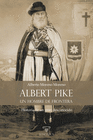 ALBERT PIKE UN HOMBRE DE FRONTERA