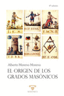 EL ORIGEN DE LOS GRADOS MASONICOS