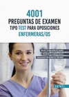 4001 PREGUNTAS DE EXAMEN TIPO TEST PARA OPOSICIONES ENFERMEROS/AS