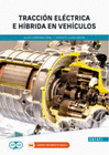 TRACCION ELECTRICA E HIBIRDA EN VEHICULOS