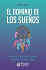 EL DOMINIO DE LOS SUE�OS