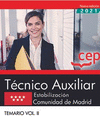 TCNICO AUXILIAR. ESTABILIZACIN. COMUNIDAD DE MADRID. TEMARIO VOL. II