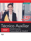 TCNICO AUXILIAR. ESTABILIZACIN. COMUNIDAD DE MADRID. TEST
