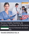TCNICO MEDIO SANITARIO DE CUIDADOS AUXILIARES DE ENFERMERA. SERVICIO EXTREMEO DE SALUD (SES). TEMARIO ESPECFICO. VOL. III
