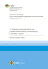 EL RGIMEN INTERNACIONAL DE NO PROLIFERACIN NUCLEAR: REFUNDACIN O REVISIN CRTICA?