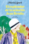 ESPLENDOR DE LA SE�ORITA JEAN BRODIE EL