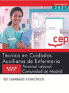TCNICO EN CUIDADOS AUXILIARES DE ENFERMERA (PERSONAL LABORAL). COMUNIDAD DE MADRID. TEST GENERALES Y ESPECFICOS