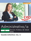 ADMINISTRATIVO/A. SERVICIO ANDALUZ DE SALUD (SAS). TEMARIO ESPECFICO. VOL. IV.