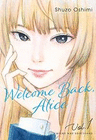 WELCOME BACK ALICE VOL 1