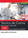 TCNICO DE COCINA (PERSONAL LABORAL). COMUNIDAD DE MADRID. SIMULACROS DE EXAMEN