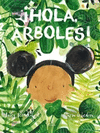HOLA ARBOLES!