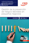 MANUAL GESTIN DE LA PREVENCIN DE RIESGOS LABORALES EN PEQUEOS NEGOCIOS