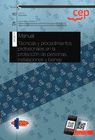 MANUAL T�CNICAS Y PROCEDIMIENTOS PROFESIONALES EN LA PROTECCI�N DE PERSONAS, INSTALACIONES Y BIENES