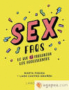 SEX FAQS. LO QUE S PREGUNTAN LOS ADOLESCENTES