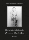 MUNDO MAGICO DE MARIANO ALMENDROS