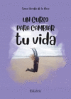 UN CURSO PARA CAMBIAR TU VIDA