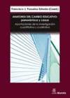 ANATOMIA DEL CAMBIO EDUCATIVO PANORAMICA Y CASOS APORTACIONES DE LA IN