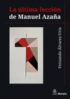 LA ULTIMA LECCION DE MANUEL AZAÑA