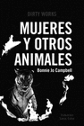 MUJERES Y OTROS ANIMALES