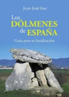 LOS DOLMENES EN ESPAÑA