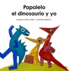 PAPALEO EL DINOSAURIO Y YO