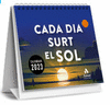 CALENDARI CADA DIA SURT EL SOL (CATALAN)