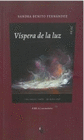 VISPERA DE LA LUZ