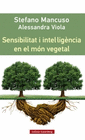 SENSIBILITAT I INTELLIGENCIA EN EL MON VEGETAL (CAT)