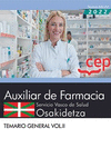 AUXILIAR DE FARMACIA. SERVICIO VASCO DE SALUD-OSAKIDETZA. TEMARIO GENERAL. VOL.II