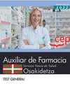 AUXILIAR DE FARMACIA. SERVICIO VASCO DE SALUD-OSAKIDETZA. TEST GENERAL