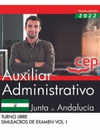 AUXILIAR ADMINISTRATIVO (TURNO LIBRE). JUNTA DE ANDALUCA. SIMULACROS DE EXAMEN VOL.I. OPOSICIONES