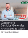 OPERARIO/A SERVICIOS GENERALES. AYUNTAMIENTO DE MADRID. TEST Y SIMULACROS DE EXAMEN. OPOSICIONES
