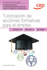 MANUAL TUTORIZACIN DE ACCIONES FORMATIVAS PARA EL EMPLEO