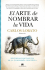 ARTE DE NOMBRAR LA VIDA EL