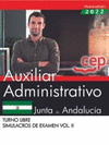 AUXILIAR ADMINISTRATIVO (TURNO LIBRE). JUNTA DE ANDALUCA. SIMULACROS DE EXAMEN VOL.II. OPOSICIONES