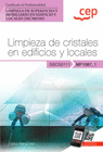 MANUAL. LIMPIEZA DE CRISTALES EN EDIFICIOS Y LOCALES (SSCM0108)