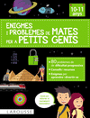 ENIGMES I PROBLEMES DE MATES PER A PETITS GENIS (10-11 ANYS)