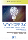 WYCKOFF 2.0 ESTRUCTURAS, VOLUME PROFILE Y ORDER FLOW 3ª EDICIÓN