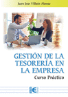 GESTIN DE LA TESORERA EN LA EMPRESA. CURSO PRCTICO