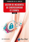 IFCT0009 - GESTOR DE INCIDENTES DE CIBERSEGURIDAD EC COUNCIL