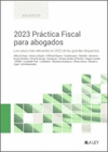 2023 PRACTICA FISCAL PARA ABOGADOS